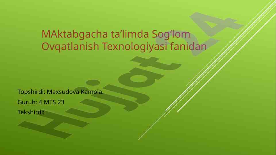 Bolalar uchun soglom ovqatlanish texnologiyasi