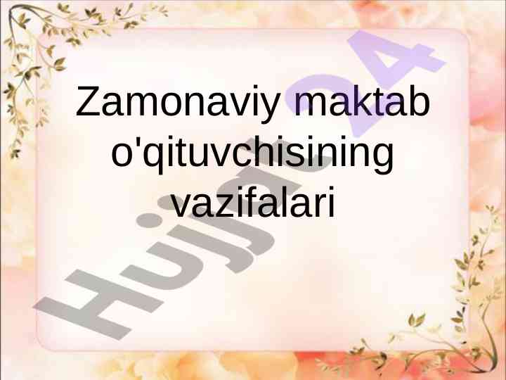 Zamonaviy maktab o'qituvchisining vazifalari