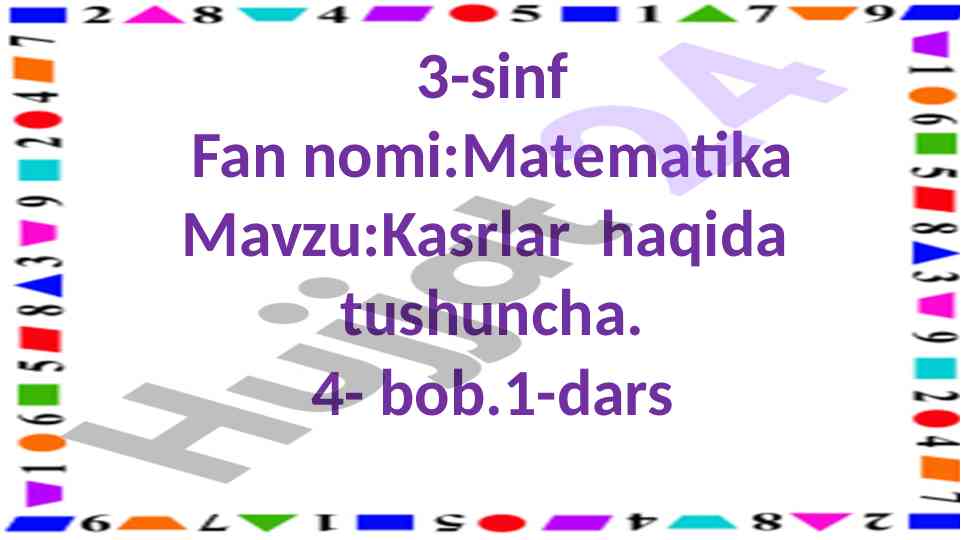 Kasrlar haqida tushuncha dars plani