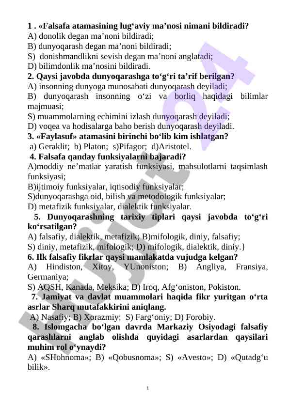 Falsafa atamasining lug‘aviy ma’nosi haqida test