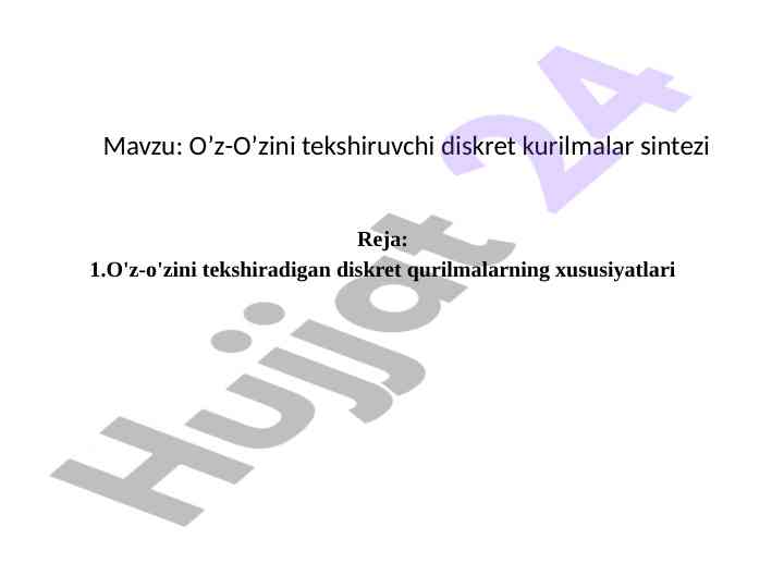 O’z-o’zini tekshiruvchi diskret qurilmalar sintezi