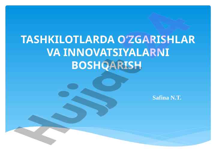 O‘zgartirishlar va innovatsiyalarni boshqarish