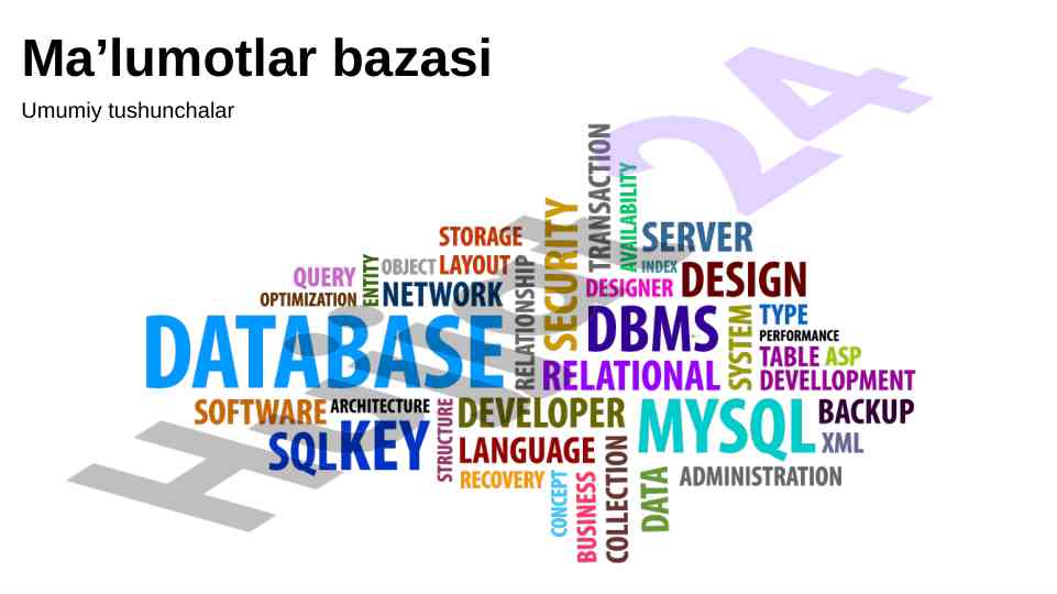 Ma’lumotlar bazasi umumiy tushunchalar