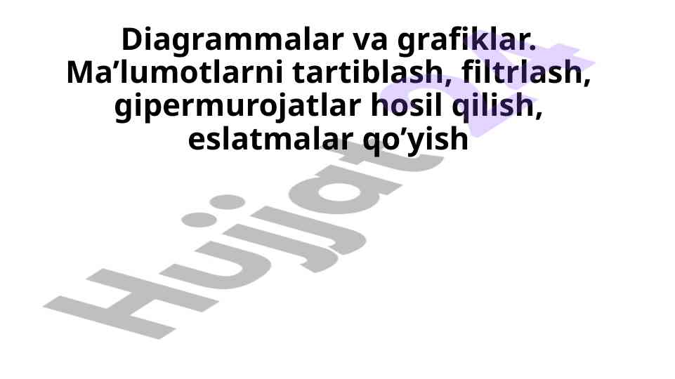 Diagrammalar va grafiklar yaratish bo‘yicha qo‘llanma