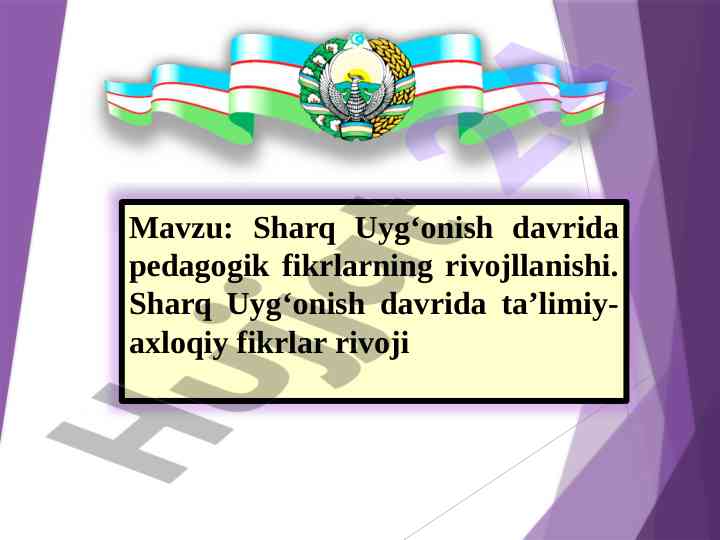 Sharq uyg'onish davrida pedagogik fikrlar rivoji