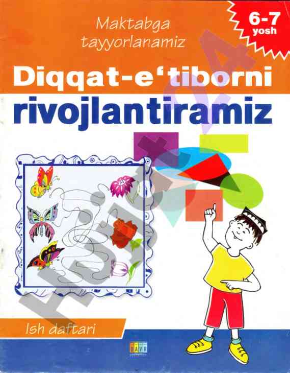 Diqqat-e'tiborni rivojlantirish maktabga tayyorlanish