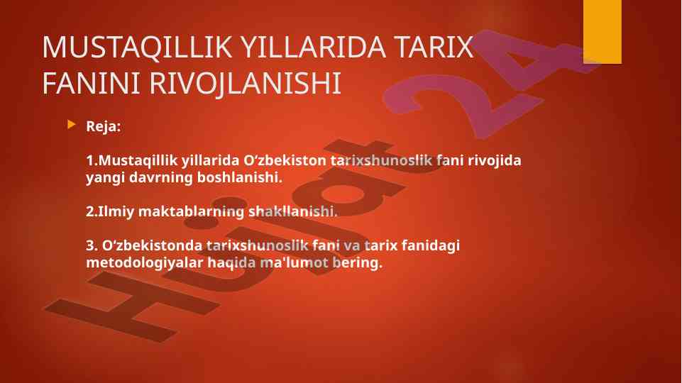 Mustaqillik yillari tarix fanining rivojlanishi