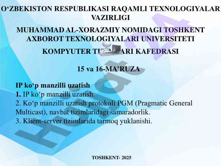 Ip ko‘p manzilli uzatish tizimlari va protokollari