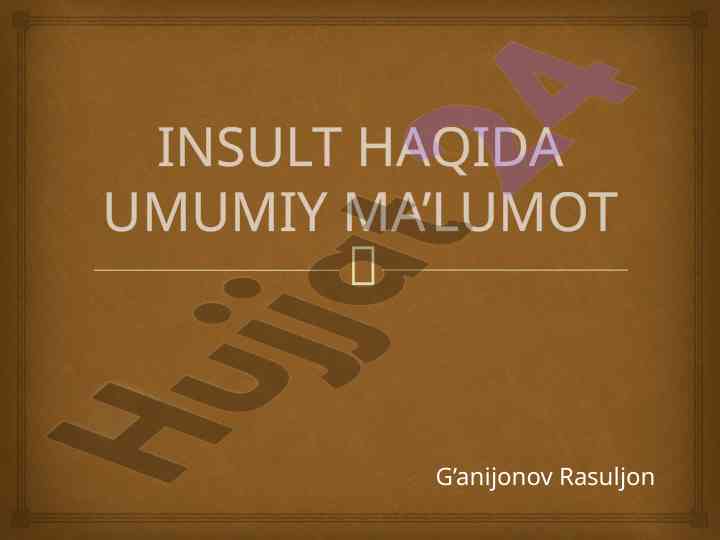 Insult haqida umumiy ma’lumotlar va turlari