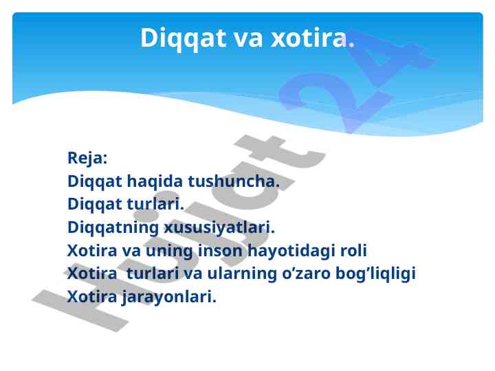 Diqqat va xotira: tushuncha va turlari