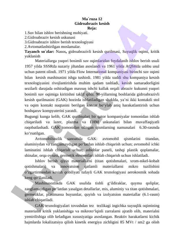 Gidroabraziv kesish texnologiyasi ma'ruzasi