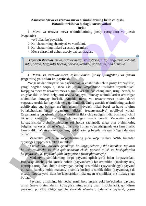Meva va rezavor o‘simliklarining biologik xususiyatlari