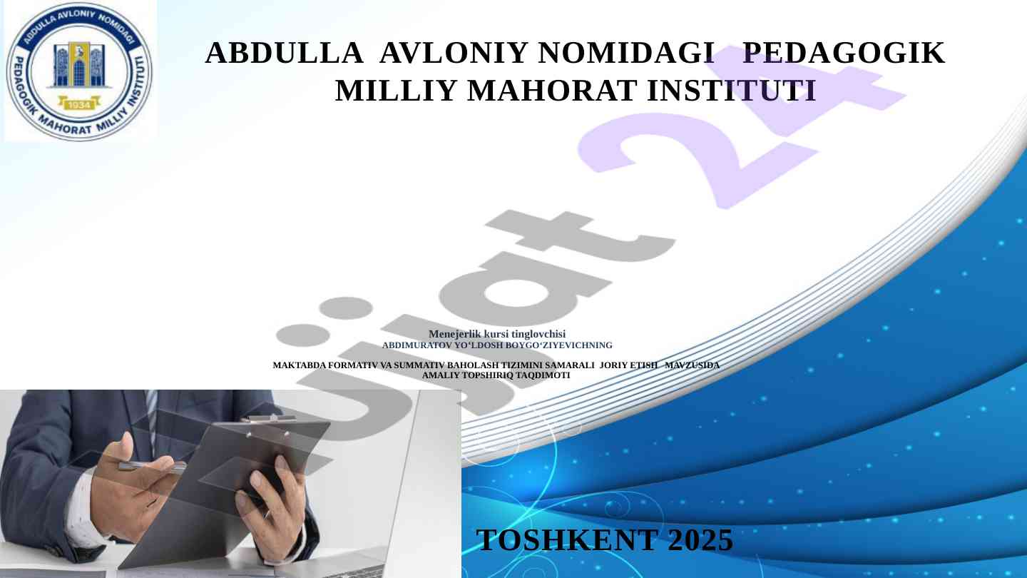 Maktabda baholash tizimini joriy etish usullari