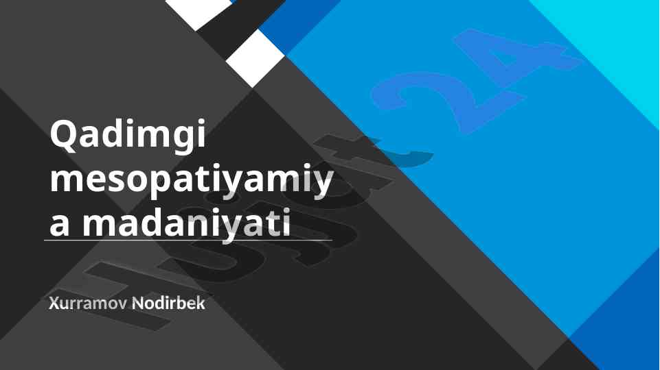 Qadimgi mesopotamiya madaniyati va rivojlanishi