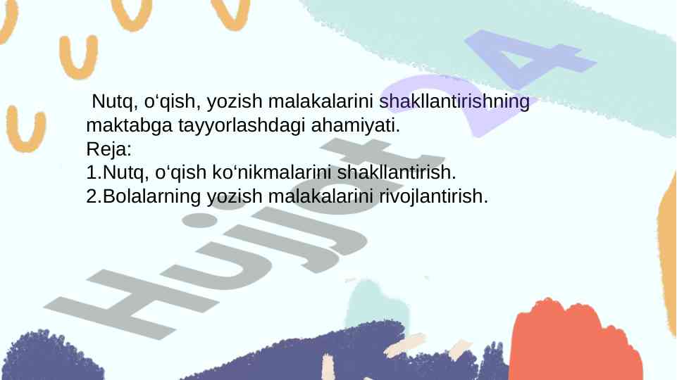 Nutq o‘qish va yozish malakalarini rivojlantirish