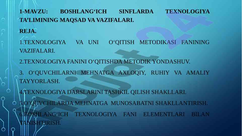 Boshlang‘ich sinflarda texnologiya ta'limining maqsadlari