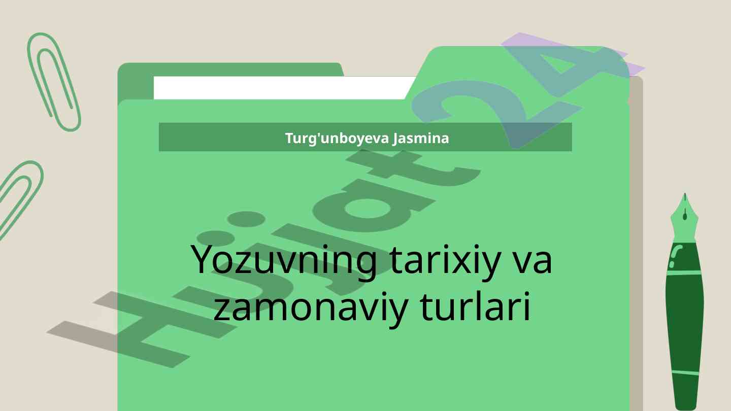 Yozuvning tarixiy va zamonaviy turlari