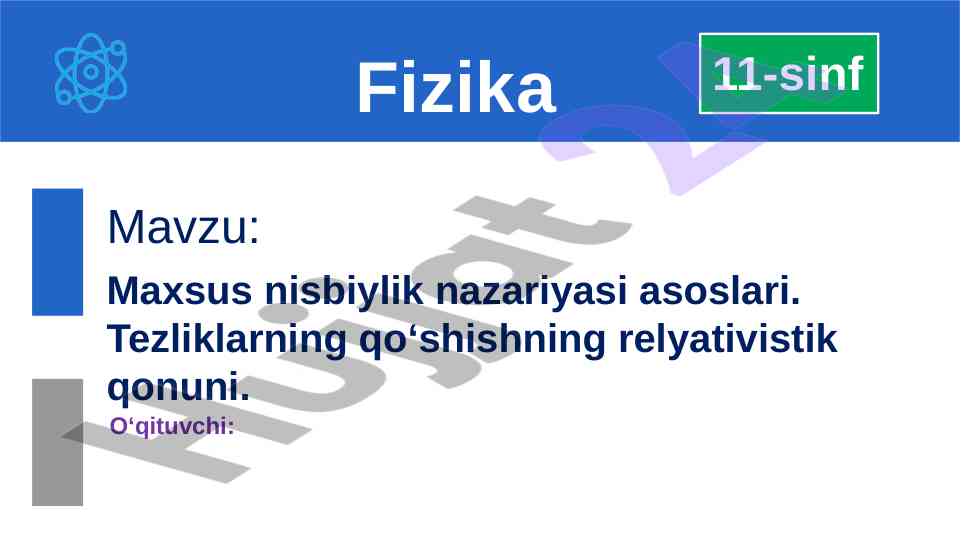 Maxsus nisbiylik nazariyasi asoslari tezliklar