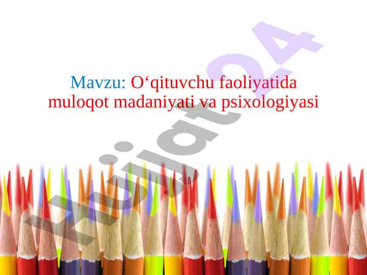 O‘qituvchu faoliyatida muloqot madaniyati va psixologiyasi