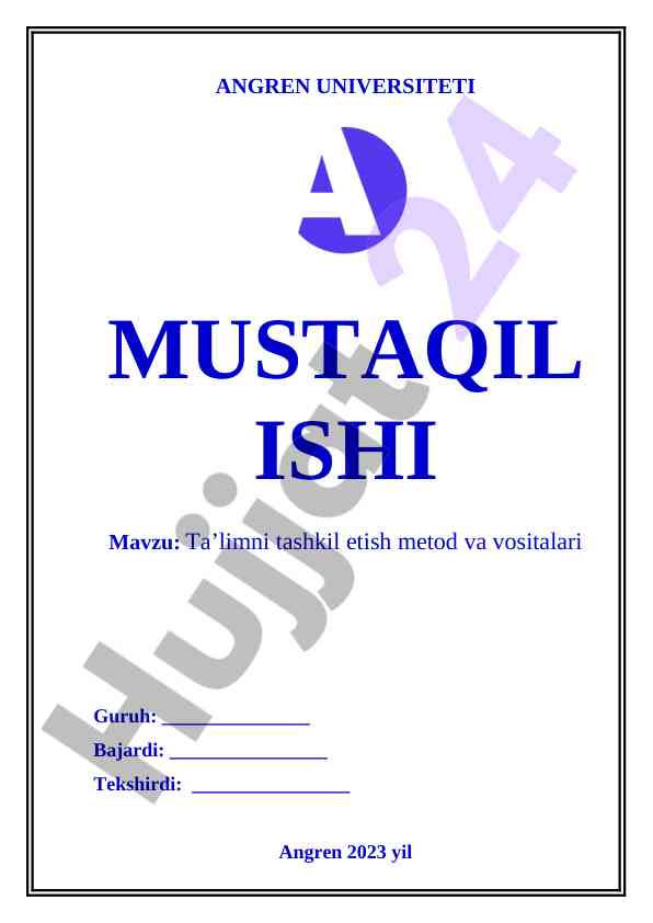 Ta’limni tashkil etish metod va vositalari