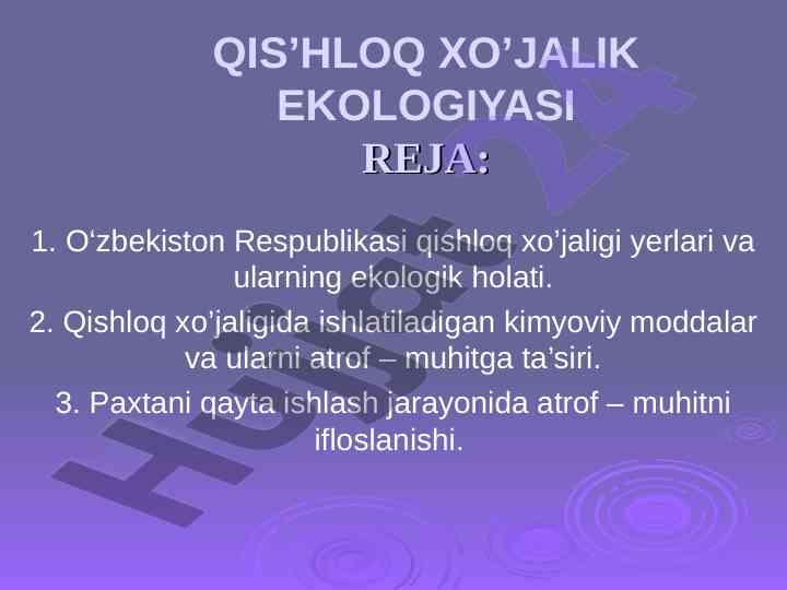 Qishloq xo'jalik ekologiyasi muhim masalalari