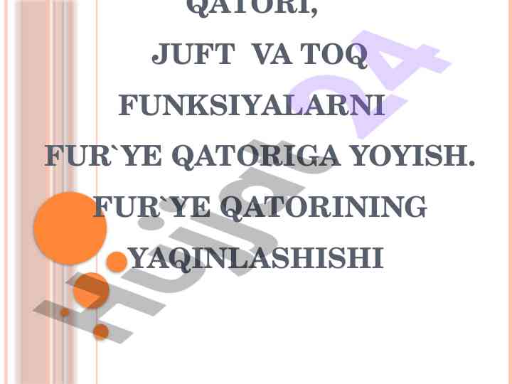 Fur'ye qatori va davriy funktsiyalar tahlili