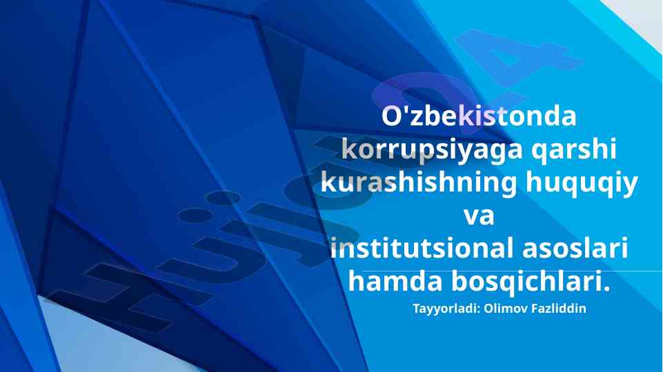 O'zbekistonda korrupsiyaga qarshi kurashish asoslari