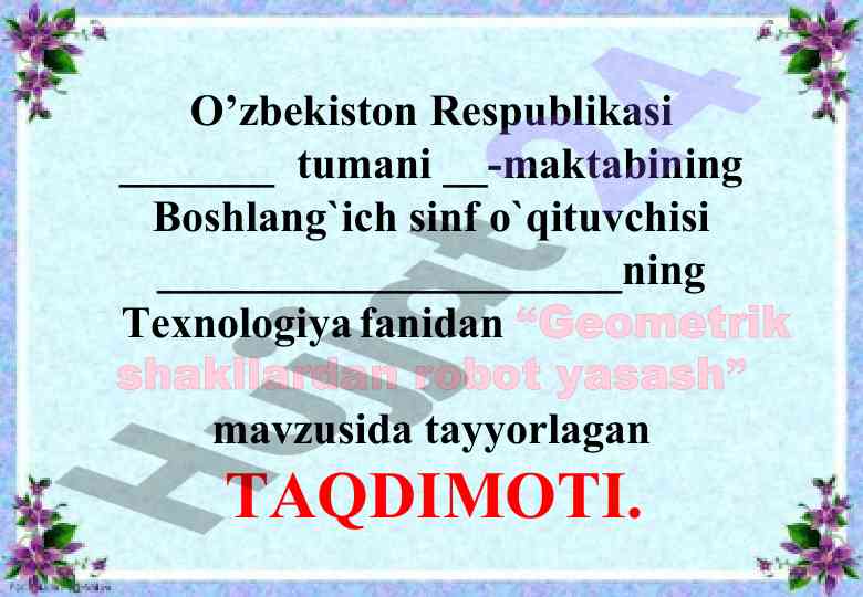 Geometrik shakllardan robot yasash mavzusidagi taqdimot
