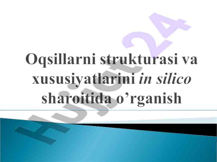 Oqsil strukturasini o’rganish bo’yicha yondashuvlar