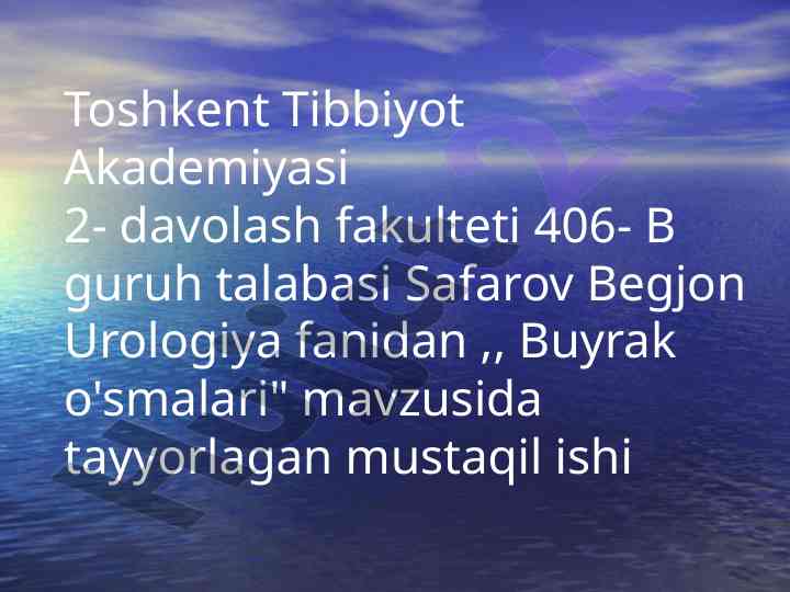 Buyrak o'smalari mavzusida mustaqil ish