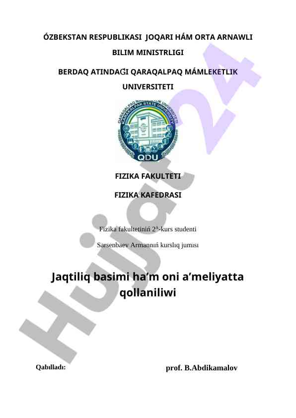 Fizika kafedrasidagi kursliq jumısı haqida