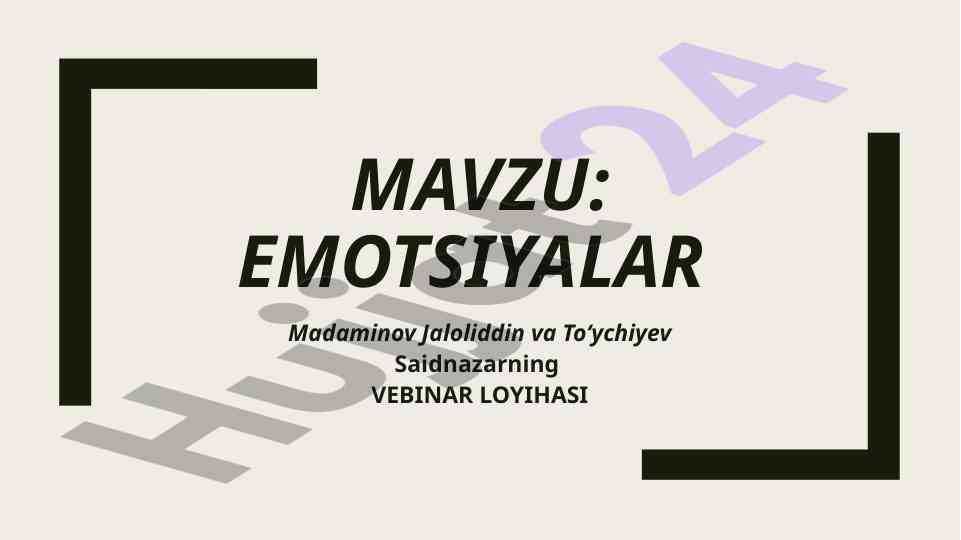 Emotsiyalar: psixik xolatlar va nazariyalar