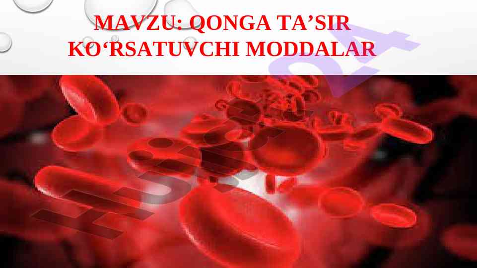 Qonga ta'sir ko'rsatuvchi moddalar tahlili