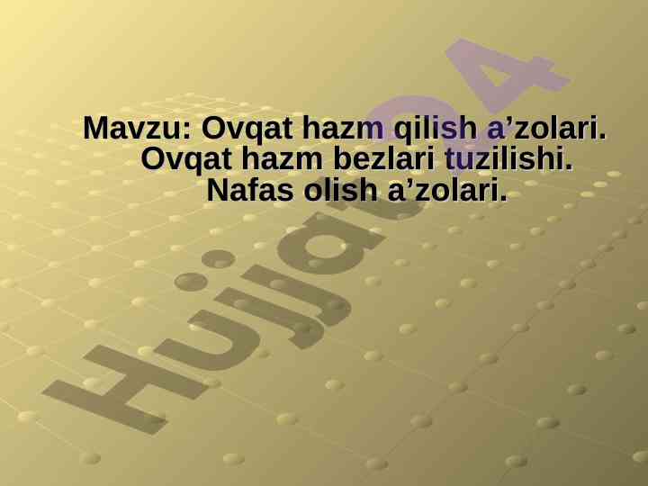 Ovqat hazm qilish a’zolari tuzilishi va funksiyalari