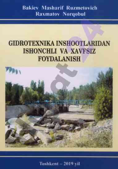 Gidrotexnika inshootlaridan ishonchli foydalanish