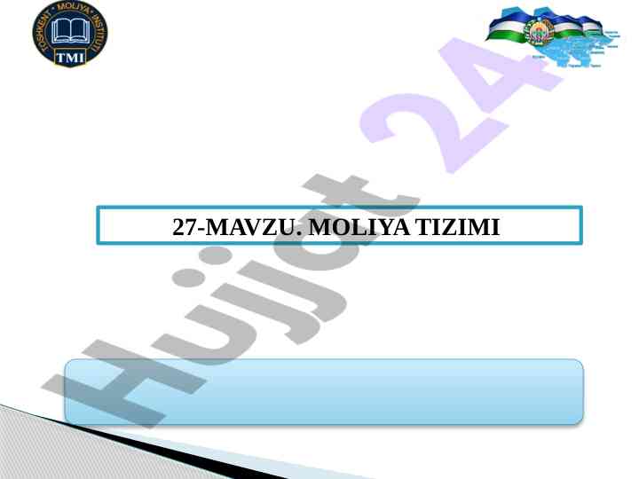 Moliya tizimi va davlat fiskal siyosati