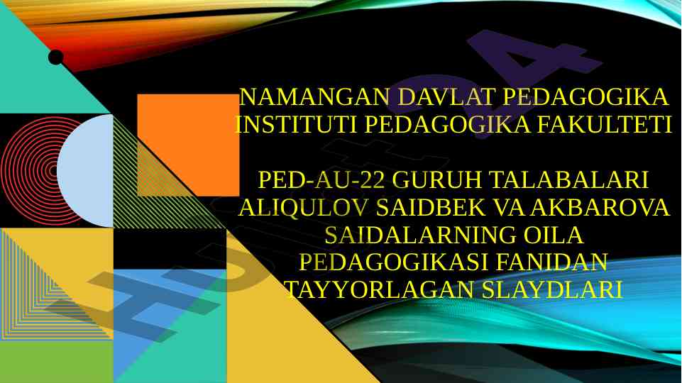 Oila pedagogikasi fanining rivojlanishi tarixi