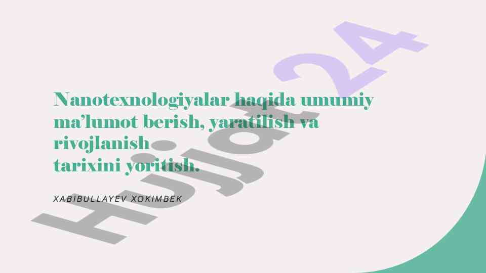 Nanotexnologiyalar haqida umumiy ma'lumotlar