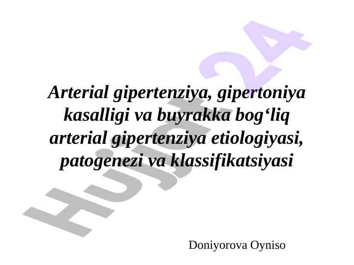 Arterial gipertenziya etiologiyasi va patogenezi
