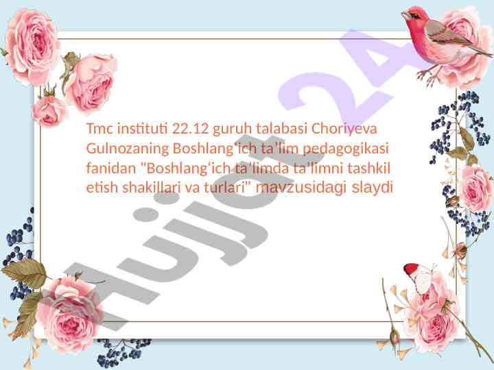 Boshlang‘ich taʼlimda taʼlimni tashkil etish shakillari