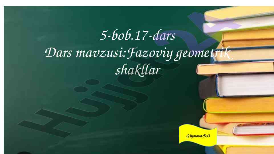 Fazoviy geometrik shakllar dars mavzusi