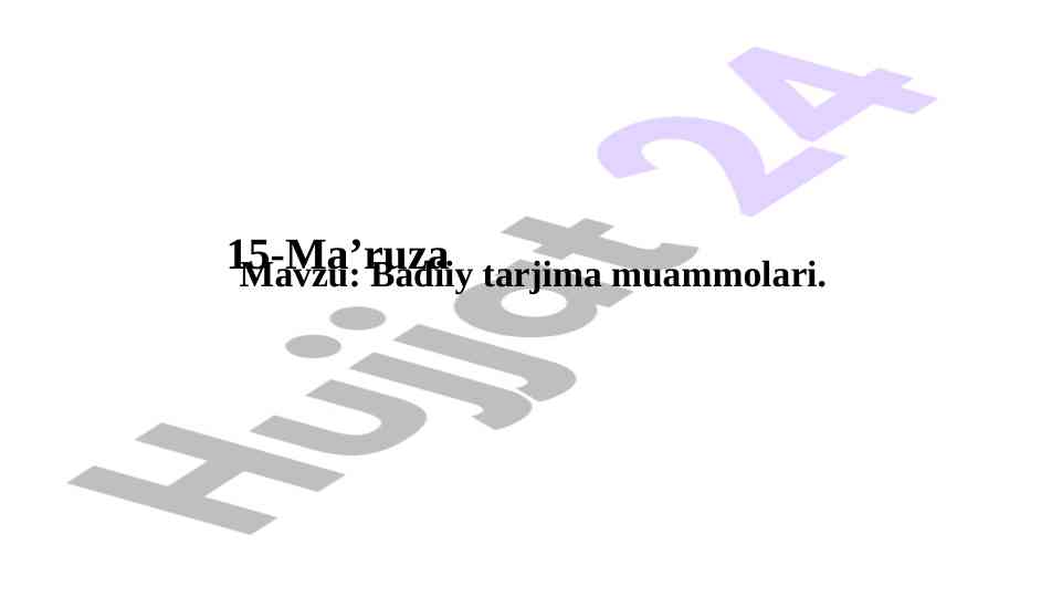 Badiiy tarjima muammolari va zamonaviy nazariyasi