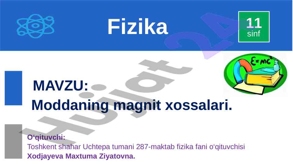 Moddaning magnit xossalari va o‘zgarishlari
