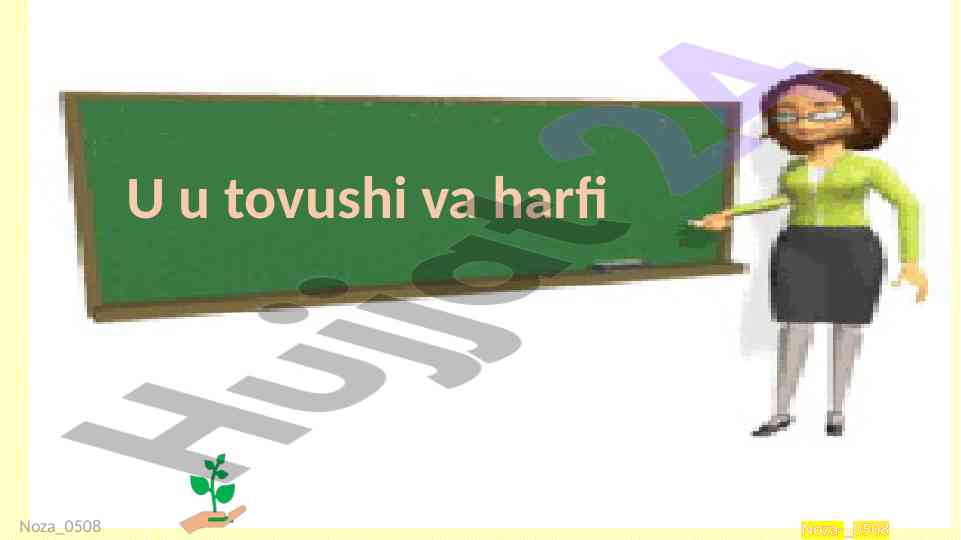 U harfi va unli tovushlarni talaffuz qilish