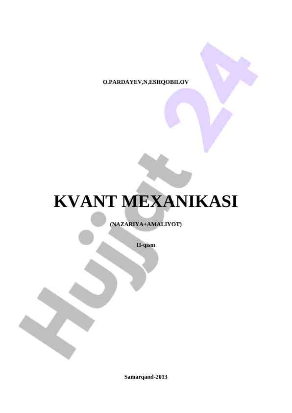 Kvant mexanikasi nazariya va amaliyot ii-qism