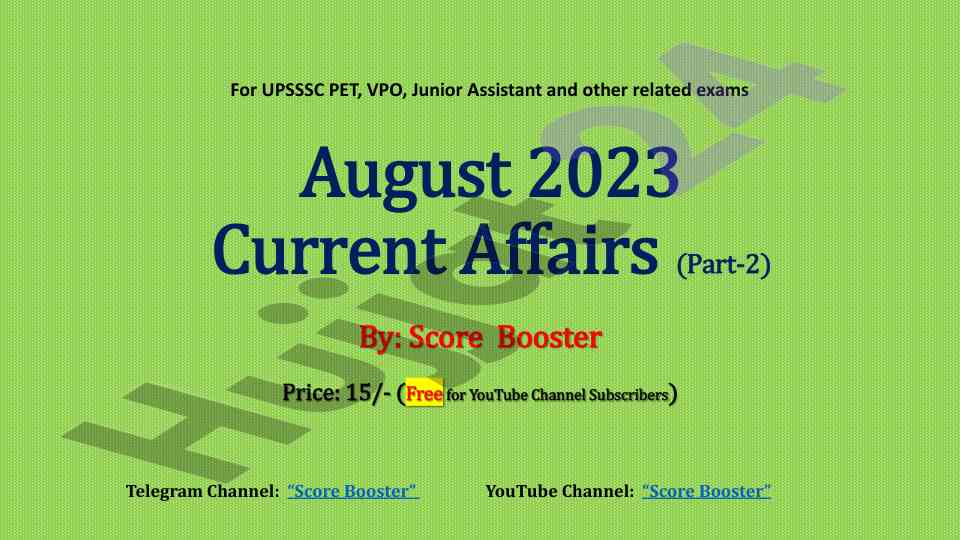 Current affairs august 2023 highlights for exams