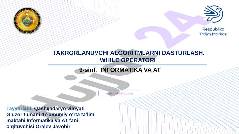 Informatika va at takrorlanuvchi algoritmlarni dasturlash