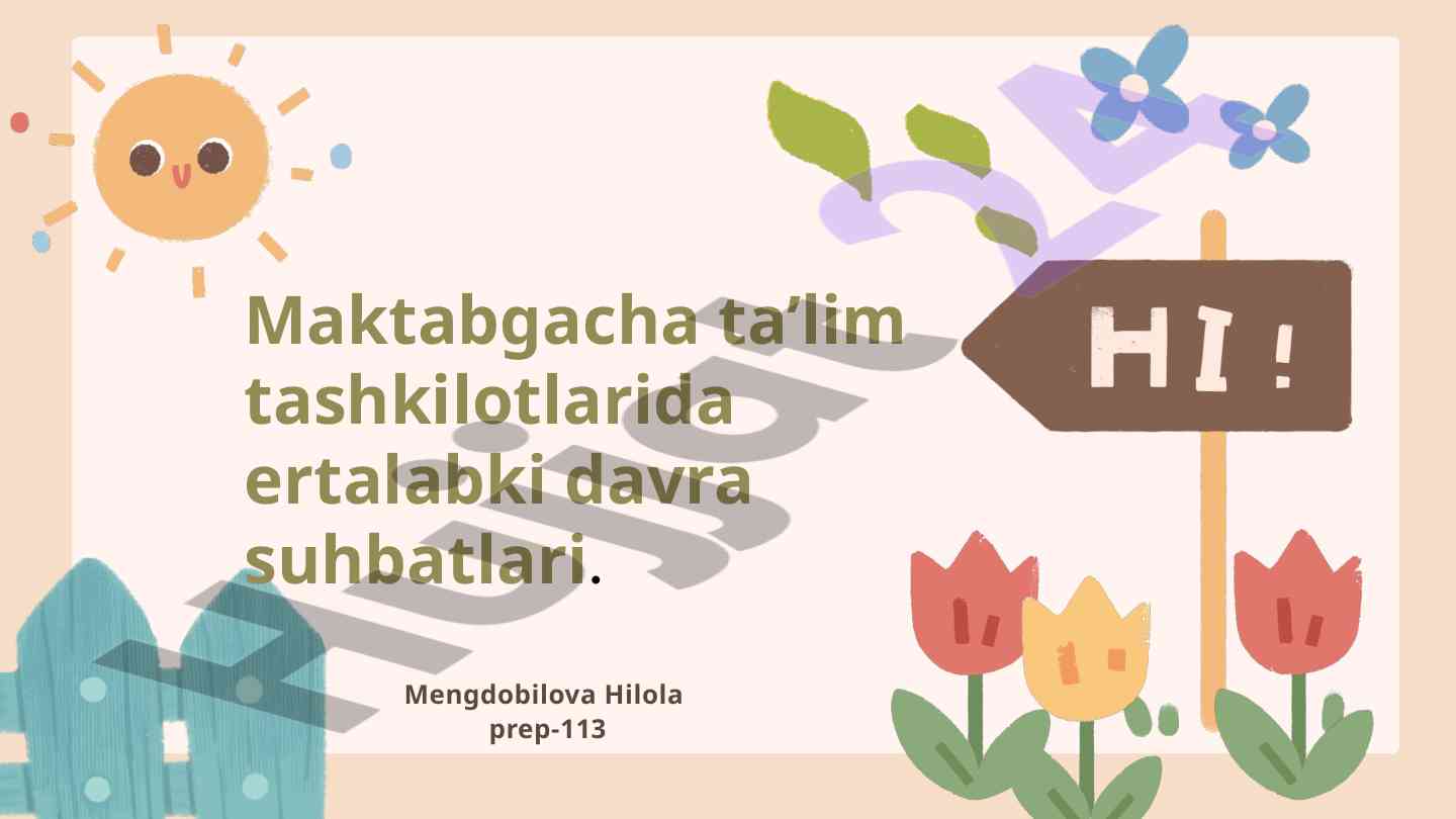 Ertalabki davra suhbatlari tashkilotlarida