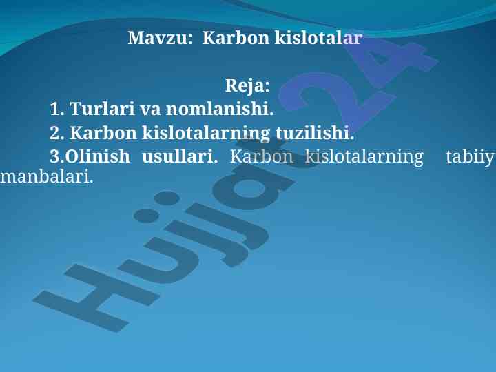 Karbon kislotalarining turlari va tuzilishi