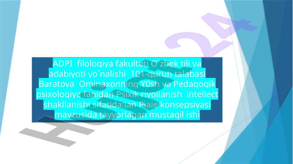 Psixik rivojlanish intellekt shakllanishi mavzusi